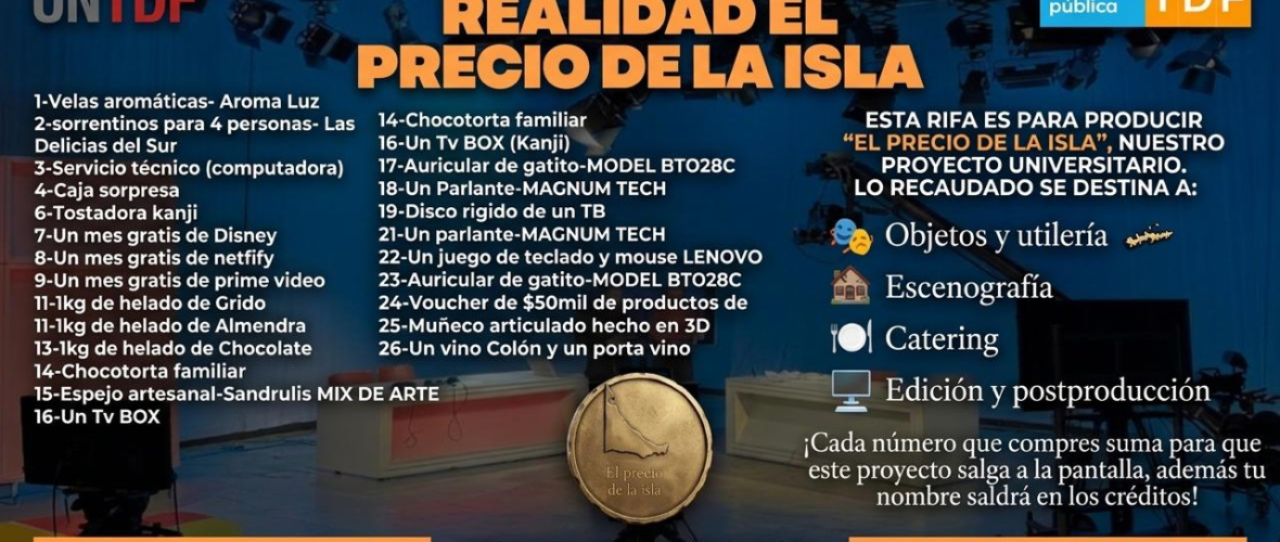 Alumnos de la UNTDF realizan una MEGA RIFA para financiar su programa de TV: ¿cómo colaborar y aparecer en los créditos?