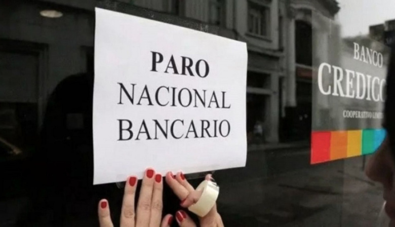 Bancarios lanzan un nuevo paro nacional y denuncian ajuste en el sistema financiero