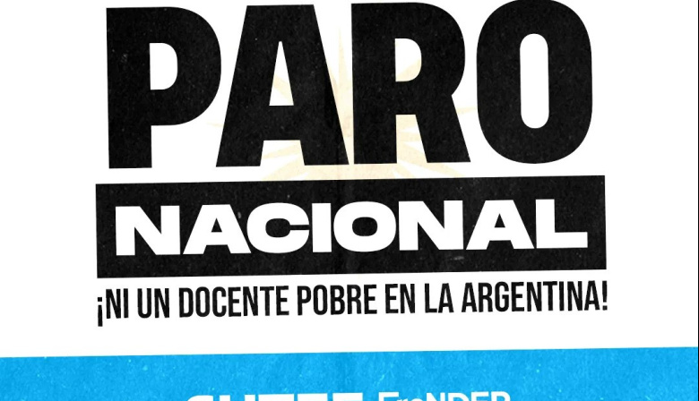 SUTEF convocó a un paro provincial en Tierra del Fuego en el marco de la huelga nacional docente
