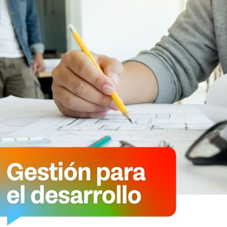 Están abiertas las inscripciones para la 7° Edición del programa federal de formación "Gestión para el Desarrollo"